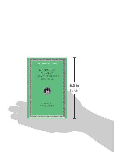 Diodorus Siculus: Library of History, Volume II, Books 2.35-4.58 (Loeb Classical Library No. 303)