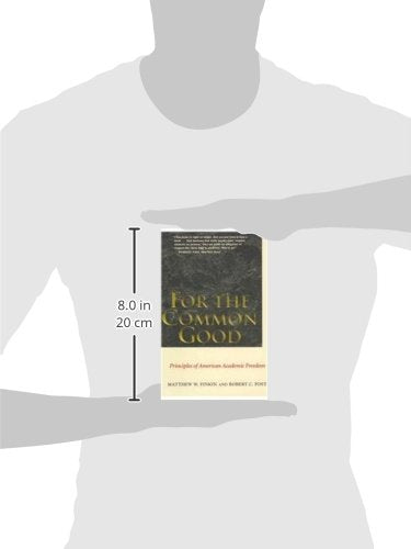 For the Common Good: Principles of American Academic Freedom