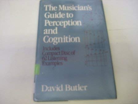 Musician's Guide to Perception and Cognition/Book and Disk