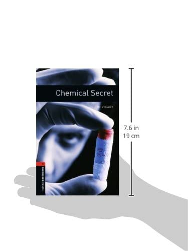 Oxford Bookworms Library: Chemical Secret: Level 3: 1000-Word Vocabulary (Oxford Bookworms ELT)