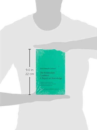 The Postmodern Condition: A Report on Knowledge (Theory and History of Literature, Volume 10)
