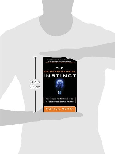 The Entrepreneurial Instinct: How Everyone Has the Innate Ability to Start a Successful Small Business
