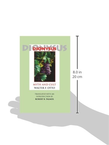 Dionysus: Myth and Cult by Otto, Walter F.