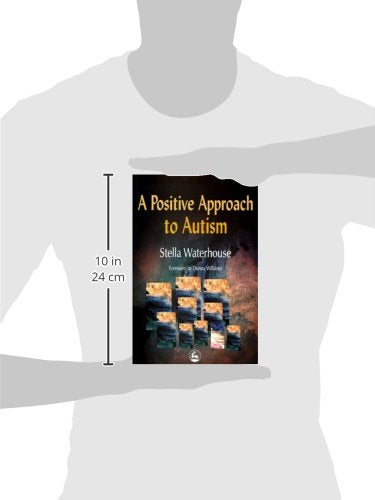 A Positive Approach to Autism