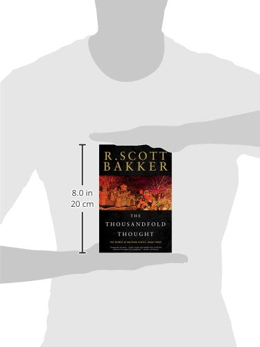 The Thousandfold Thought: The Prince of Nothing, Book Three (The Prince of Nothing, 3)
