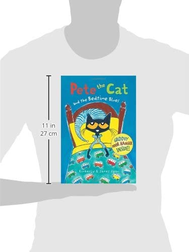 Pete the Cat and the Bedtime Blues: Includes Door Hanger! A Bedtime Book for Kids