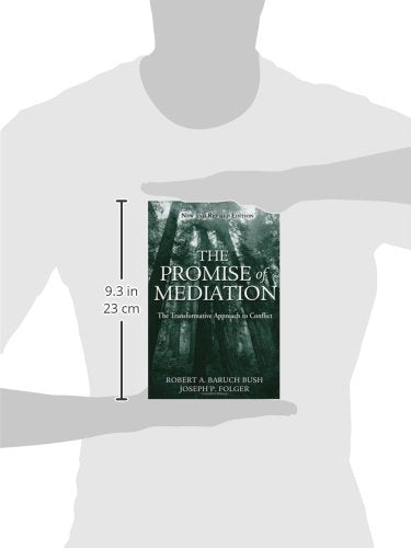 The Promise of Mediation: The Transformative Approach to Con