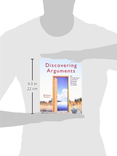 Discovering Arguments: An Introduction to Critical Thinking, Writing, and Style