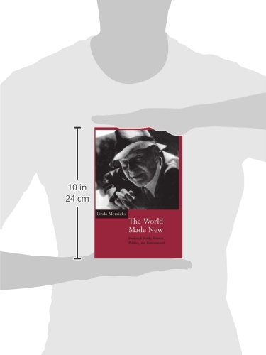 The World Made New: Frederick Soddy, Science, Politics, and Environment