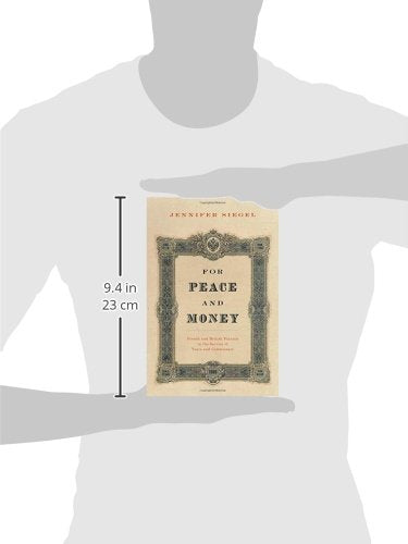 For Peace and Money: French and British Finance in the Service of Tsars and Commissars (Oxford Studies in International History)