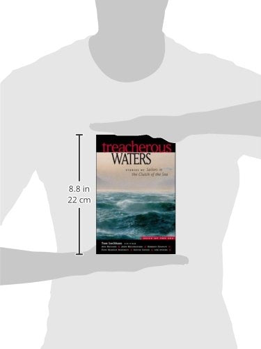 Treacherous Waters : Stories of Sailors in the Clutch of the Sea