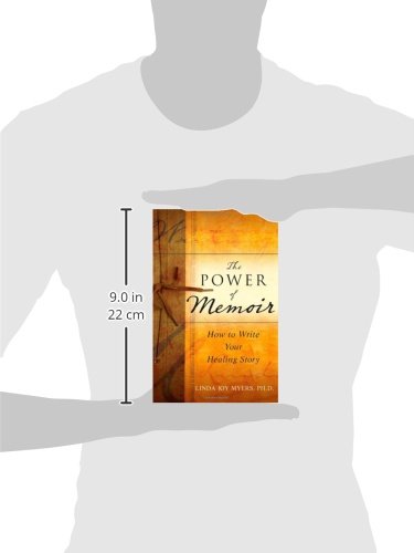 The Power of Memoir: How to Write Your Healing Story
