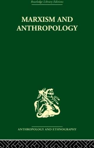 Marxism and Anthropology