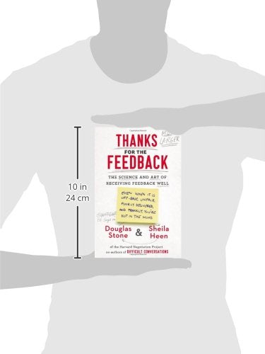 Thanks for the Feedback: The Science and Art of Receiving Fe