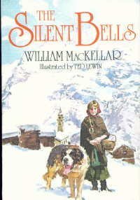 The Silent Bells by MacKellar, William