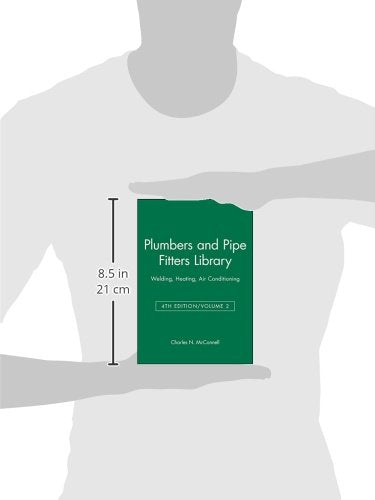 Plumbers and Pipe Fitters Library, Vol. 2: Welding, Heating, Air Conditioning