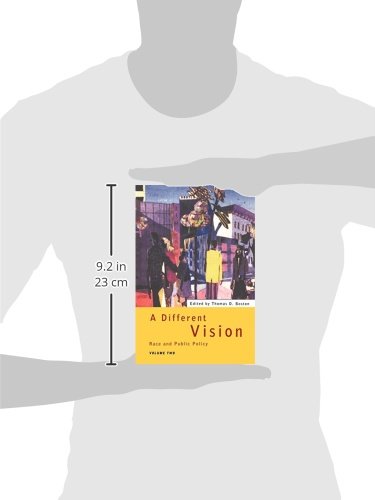A Different Vision - Vol 2: Race and Public Policy, Volume 2