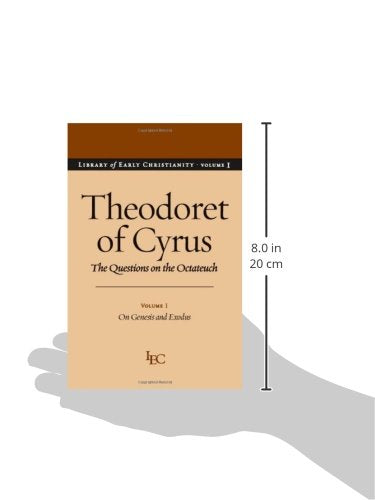 The Questions on the Octateuch, Vol. 1: On Genesis and Exodus (Library of Early Christianity)