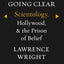 Going Clear: Scientology, Hollywood, and the Prison of Belief