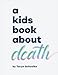 A Kids Book About Death