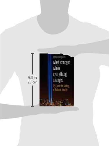 What Changed When Everything Changed: 9/11 and the Making of National Identity