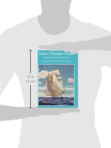 Yankee's Wander World: Circling the Globe in the Brigantine Yankee
