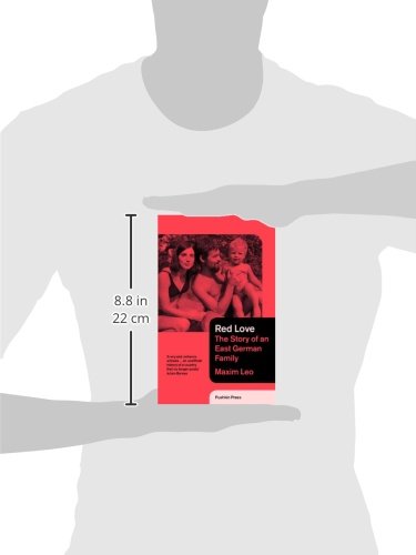Red Love: The Story of an East German Family