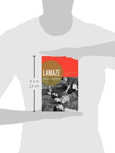 Lamaze: An International History (Oxford Studies in International History)