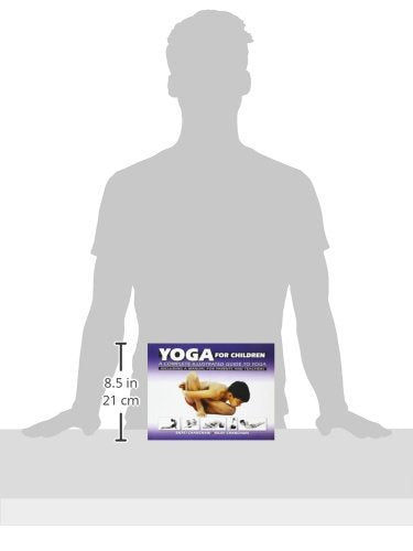 Yoga For Children: A Complete Illustrated Guide To Yoga