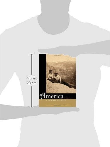 America: A Concise History, Combined Volume — back cover