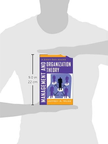 Management and Organization Theory: A Jossey-Bass Reader