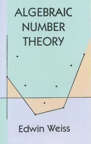 Algebraic Number Theory (Dover Books on Mathematics)