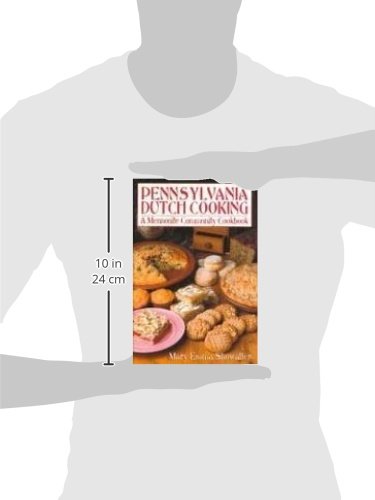 Pennsylvania Dutch Cooking: A Mennonite Community Cookbook