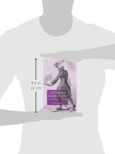 Unitarian Radicalism: Political Impact, 1770-1814