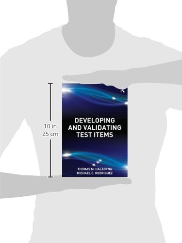 Developing and Validating Test Items