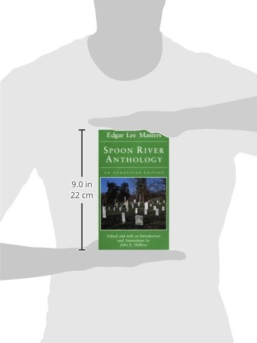 Spoon River Anthology: An Annotated Edition