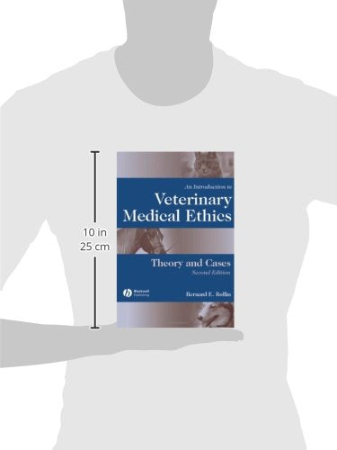 An Introduction to Veterinary Medical Ethics: Theory And Cases, Second Edition