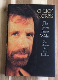 The Secret Power Within: Zen Solutions to Real Problems