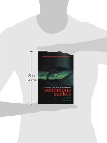 Venomous Snakes: Ecology, Evolution, and Snakebite (Symposia of the Zoological Society of London)