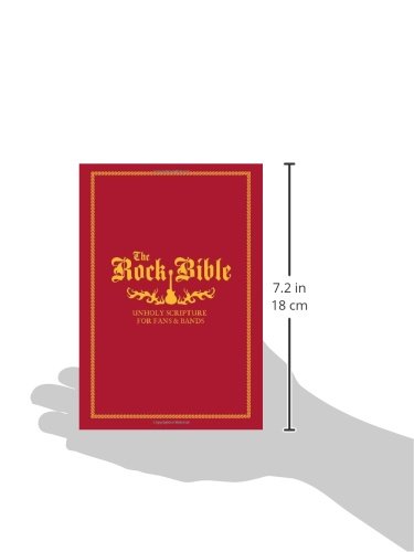 The Rock Bible: Unholy Scripture for Fans and Bands