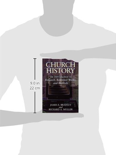 Church History: An Introduction to Research, Reference Works, and Methods