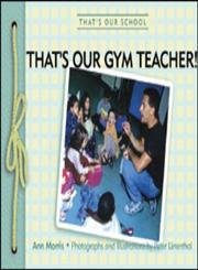 That's Our Gym Teacher! (That's Our School)