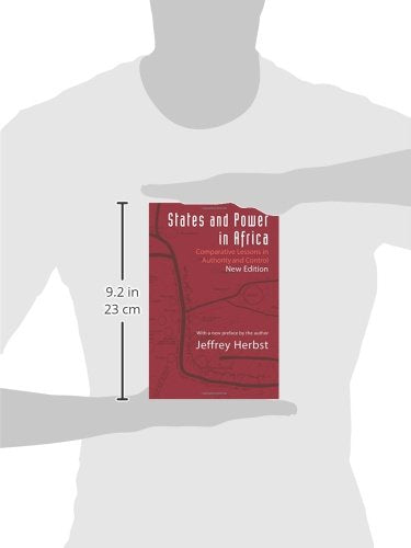 States and Power in Africa: Comparative Lessons in Authority and Control - Second Edition (Princeton Studies in International History and Politics)