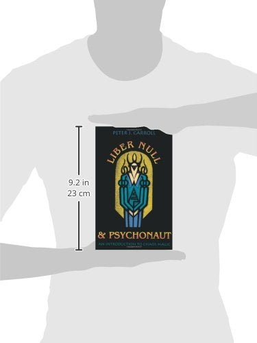 Liber Null & Psychonaut: An Introduction to Chaos Magic