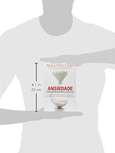 Ansiedade - Como Enfrentar O Mal do Seculo (Em Portugues do Brasil)