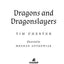 Dragons and Dragonslayers
