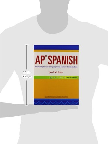 AP Spanish: Preparing for the Language and Culture Examinati