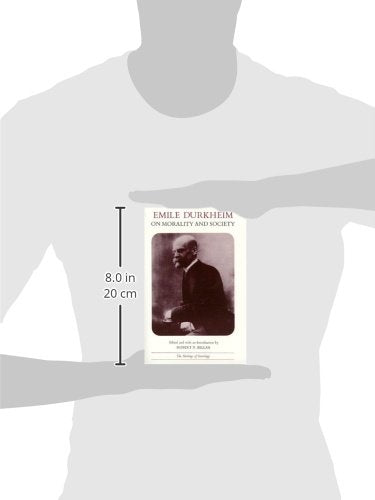 Emile Durkheim on Morality and Society (Heritage of Sociolog