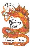 The Quest for the Flaming Pearl: Tales of St. George & the Dragon