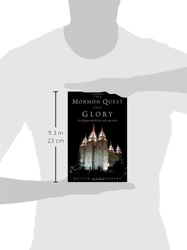 The Mormon Quest for Glory: The Religious World of the Latter-day Saints